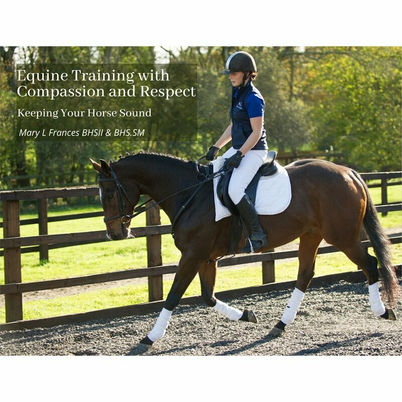 Equine Training with Compassion and Respect (Softback) - Includes UK Mainland Shipping