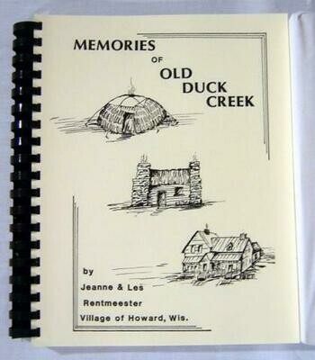 Memories of Old Duck Creek by Jeanne & Lester Rentmeester