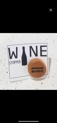 Unfinished Business Wine Stopper