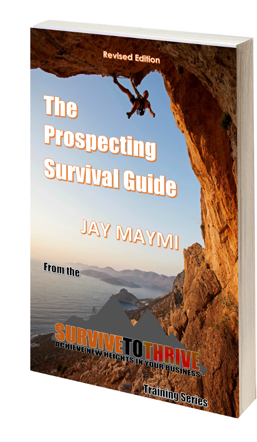 THE PROSPECTING SURVIVAL GUIDE - 3rd Edition THE PROSPECTING SURVIVAL GUIDE - 3rd Edition