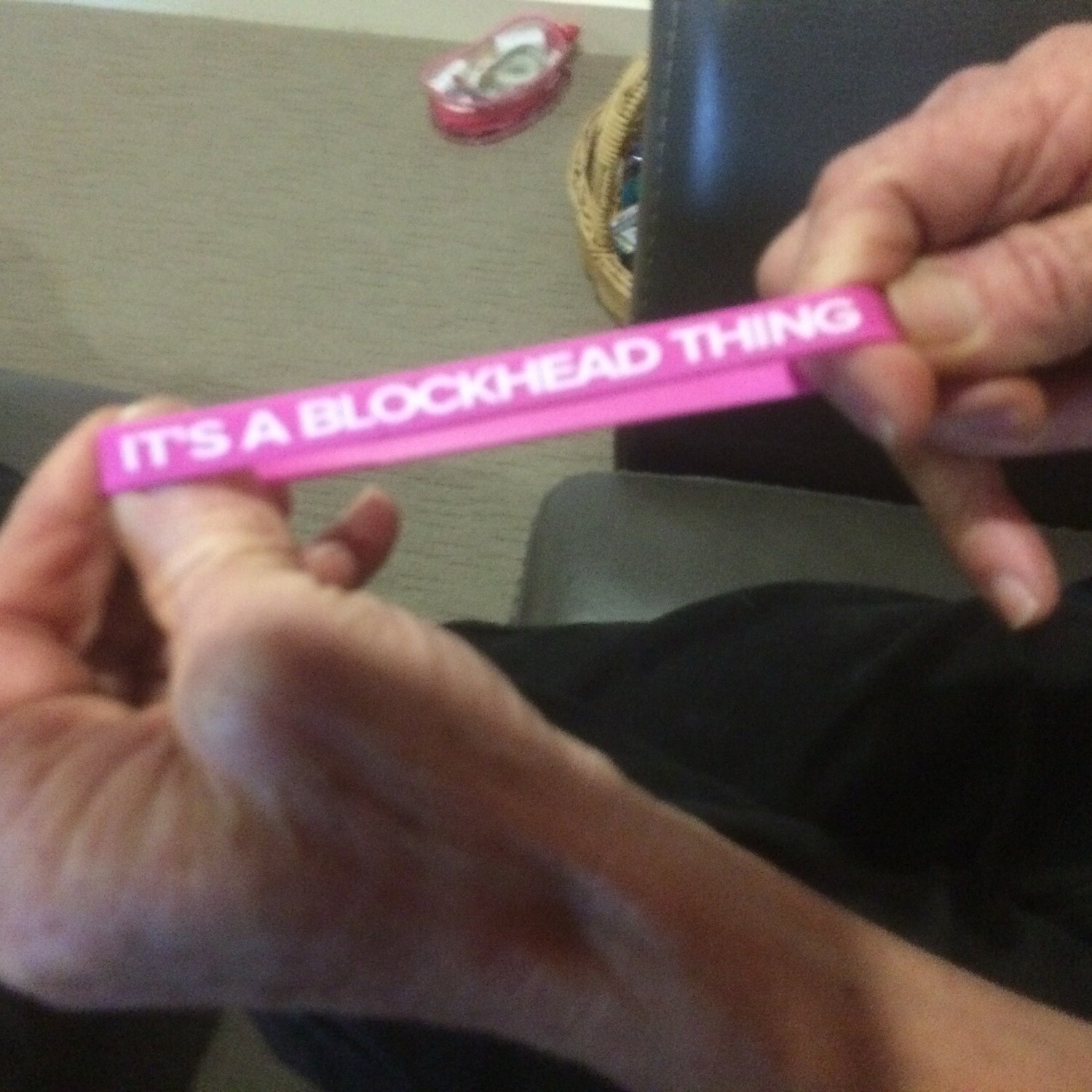 IT’S A BLOCKHEAD THING Wristbands