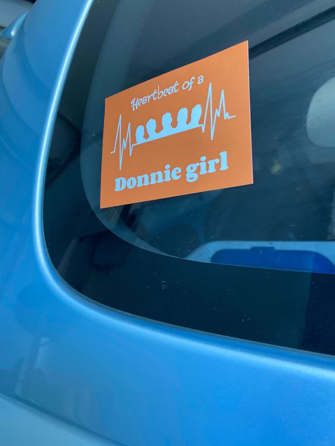  Heartbeat of a Donnie girl Bumper Stickers Orange Colour &amp; White Text