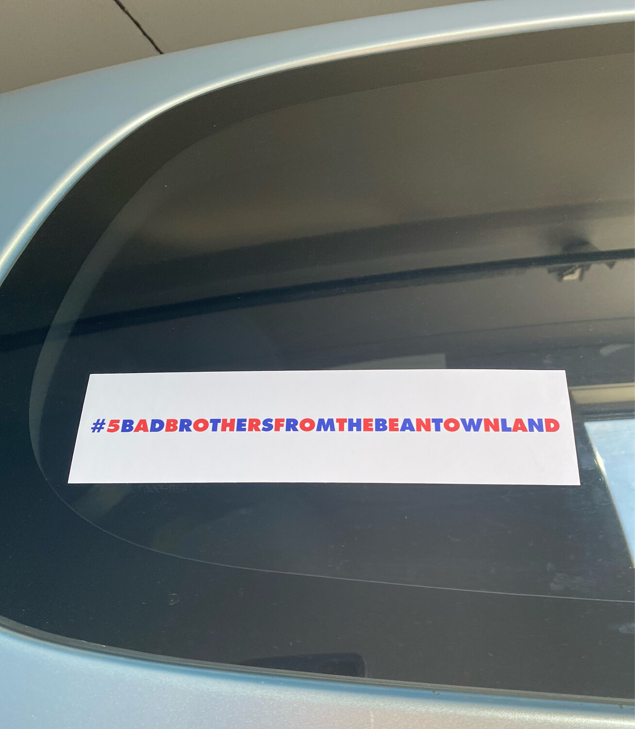 #5BADBROTHERSFROMTHEBEANTOWNLAND Bumper Stickers