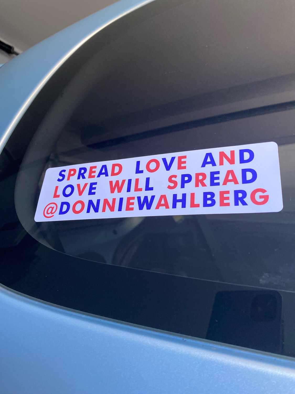 SPREAD LOVE AND LOVE WILL SPREAD @DONNIEWAHLBERG Bumper Stickers