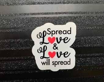 Pre-Order Spread L❤️ve &amp; L❤️ve Will Spread Bumper Stickers