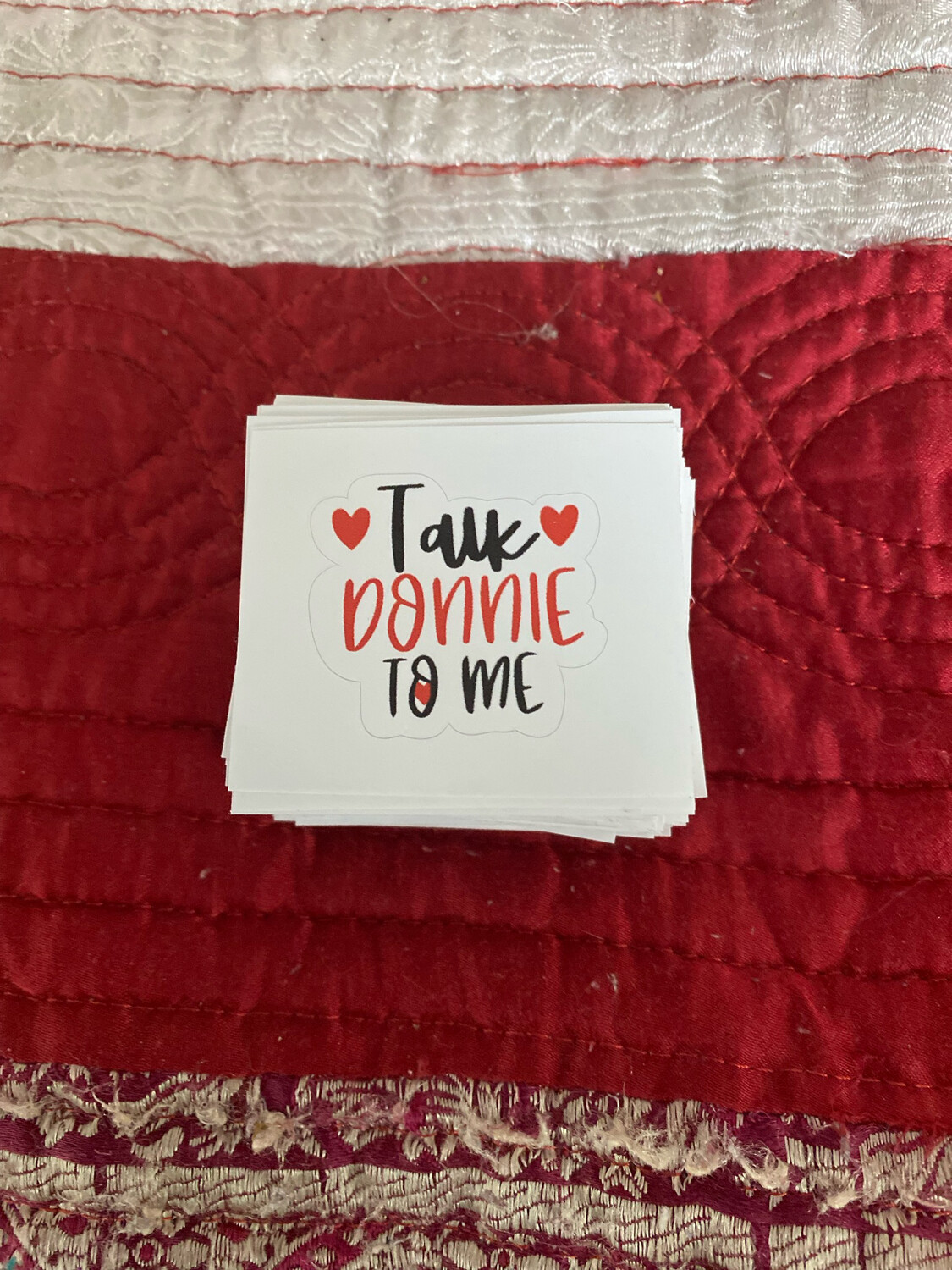 Talk Donnie To Me Bumper Stickers