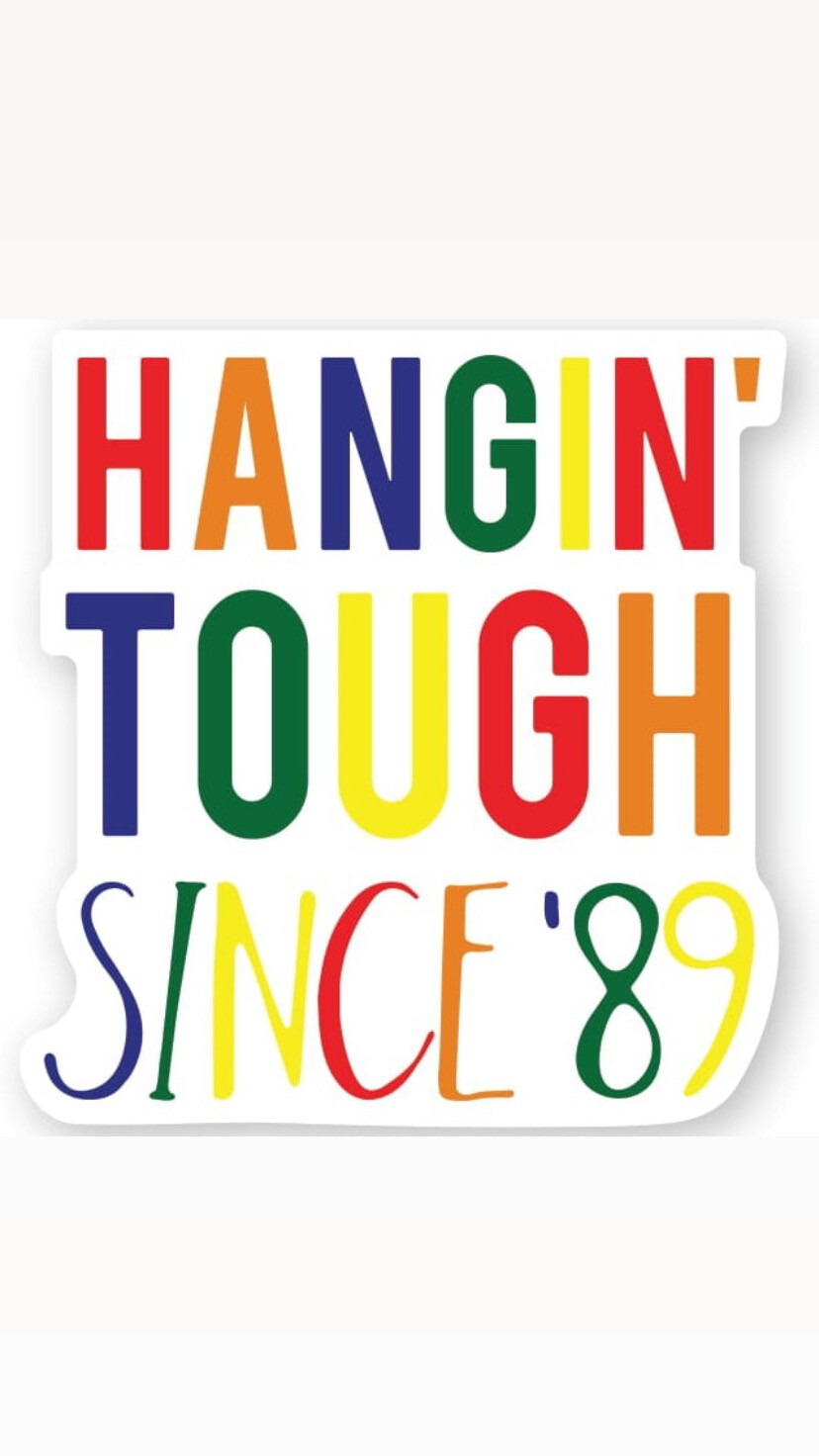 Pre-Order HANGIN TOUGH&#39; SINCE &#39;89 Wristbands