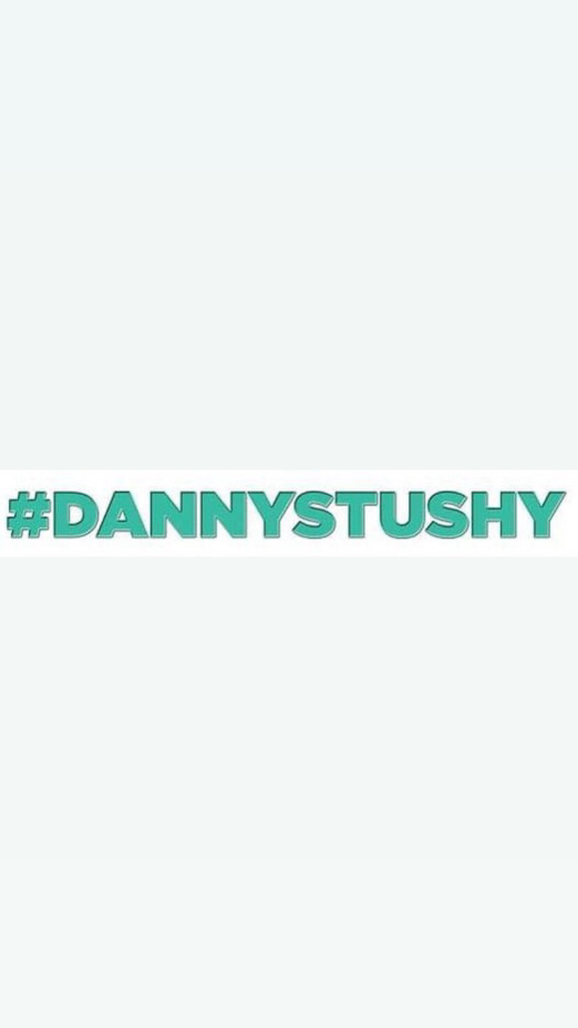 Pre-Order #DANNYSTUSHY Bumper Stickers