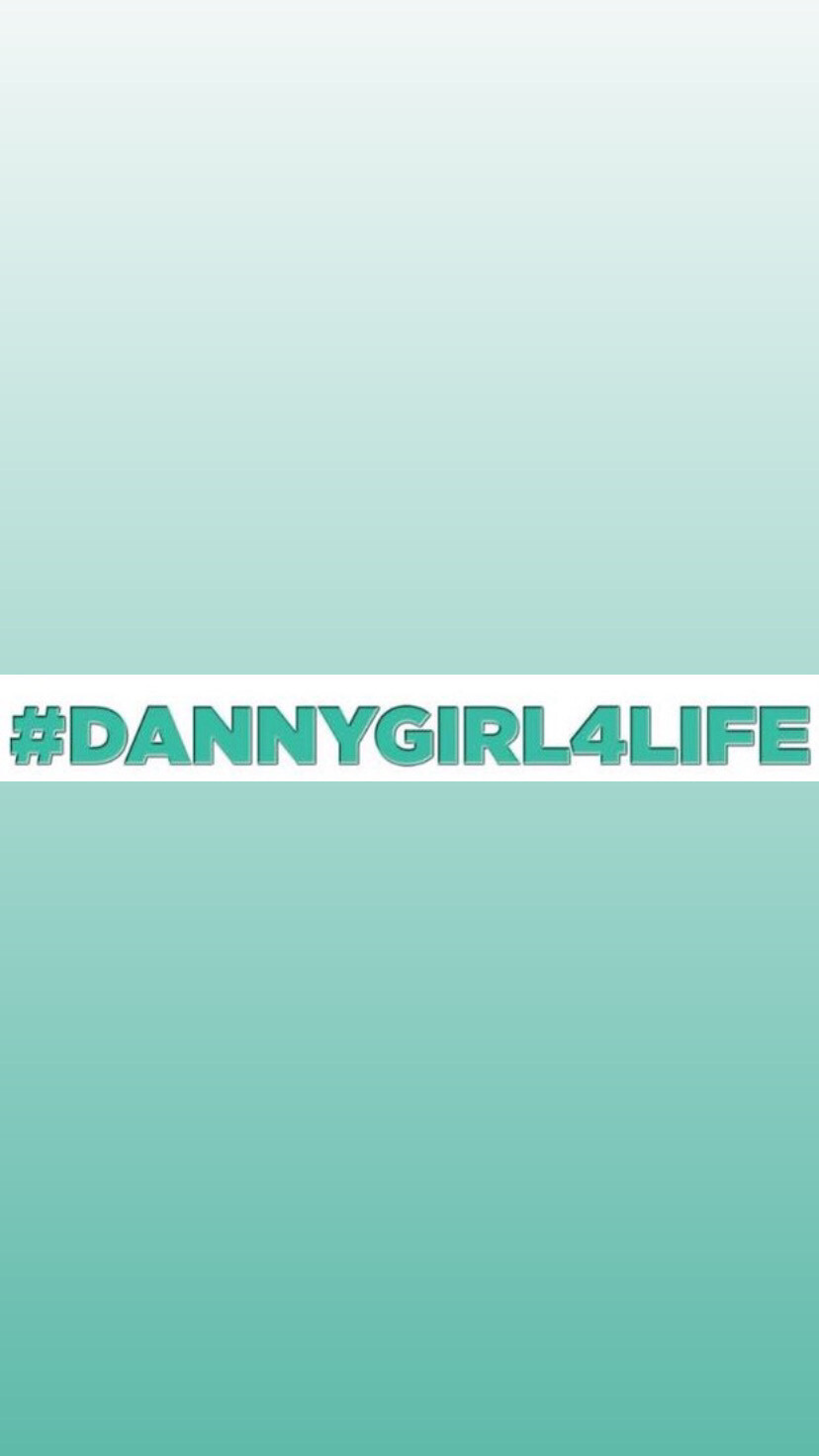 Pre-Order #DANNYGIRL4LIFE Bumper Stickers