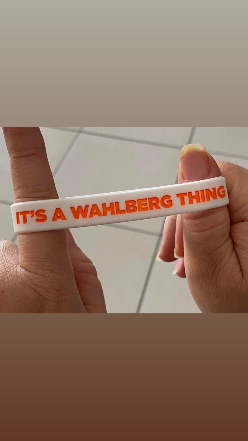 IT&#39;S A WAHLBERG THING Wristbands