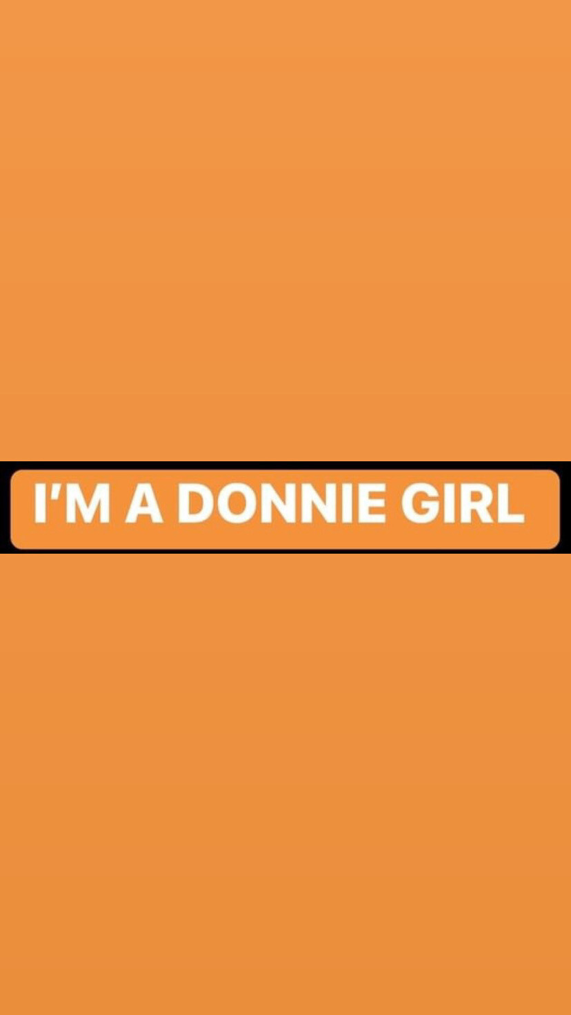 Pre-Order I&#39;M A DONNIE GIRL Bumper Stickers