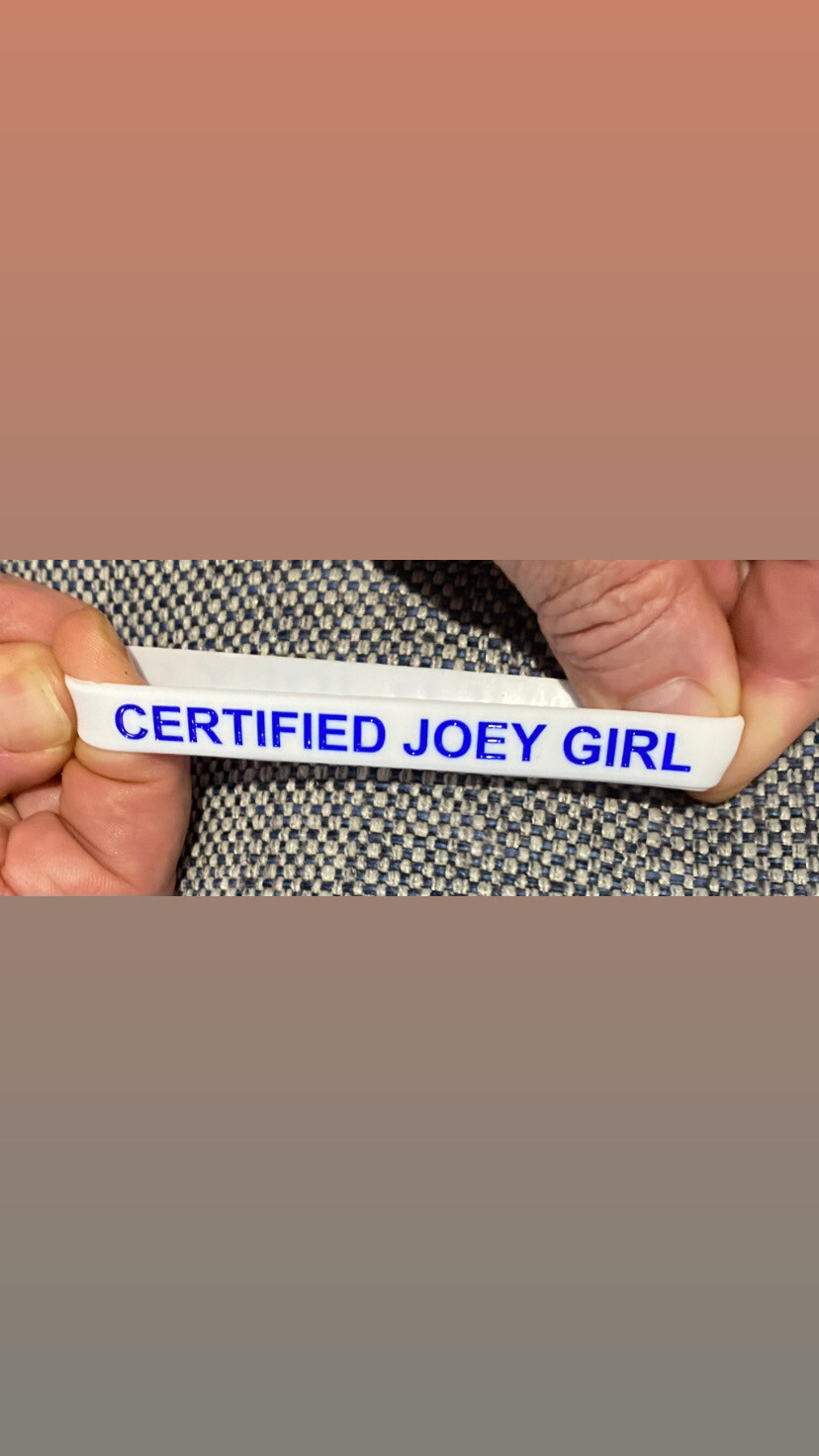 Certified Joey girl Wristbands