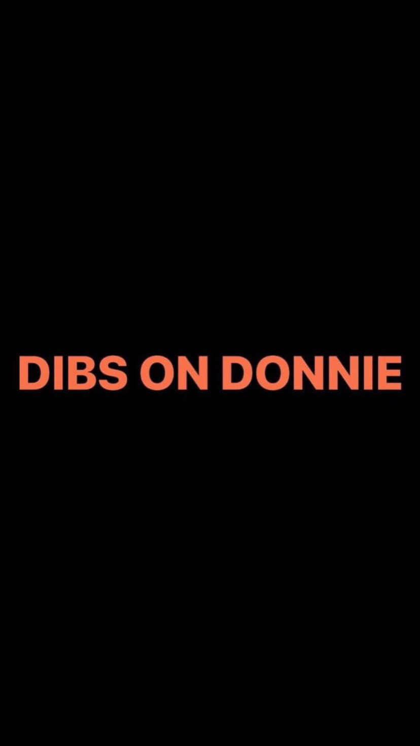 Pre-Order DIBS ON DONNIE Wristbands (Orange Text)
