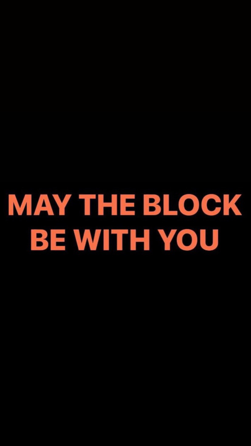 Pre-Order MAY THE BLOCK BE WITH YOU Wristbands (Orange Text)