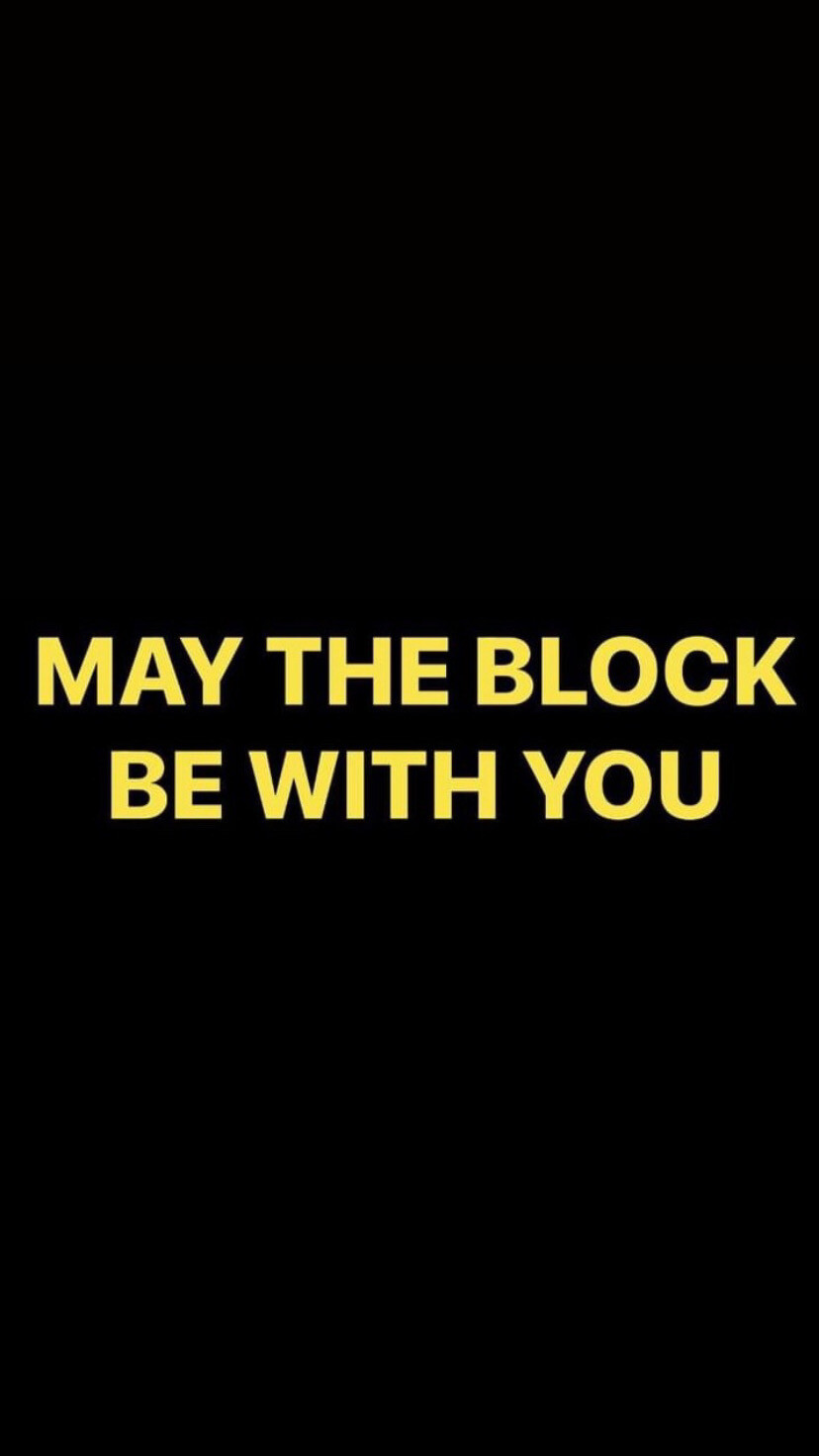 Pre-Order MAY THE BLOCK BE WITH YOU Wristbands (Yellow Text)