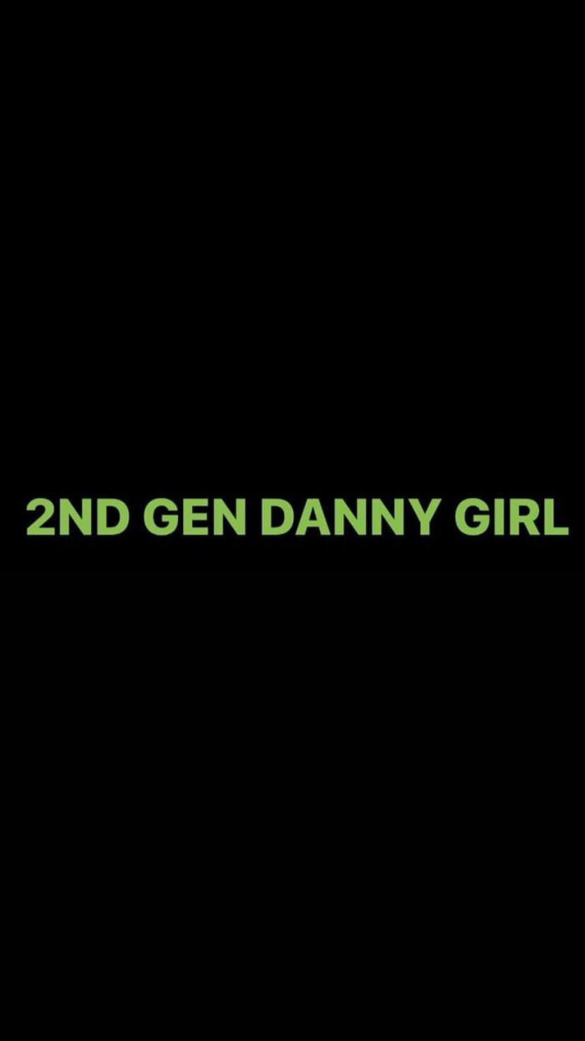 Pre-Order 2ND GEN DANNY GIRL Bumper Stickers (Green Text)