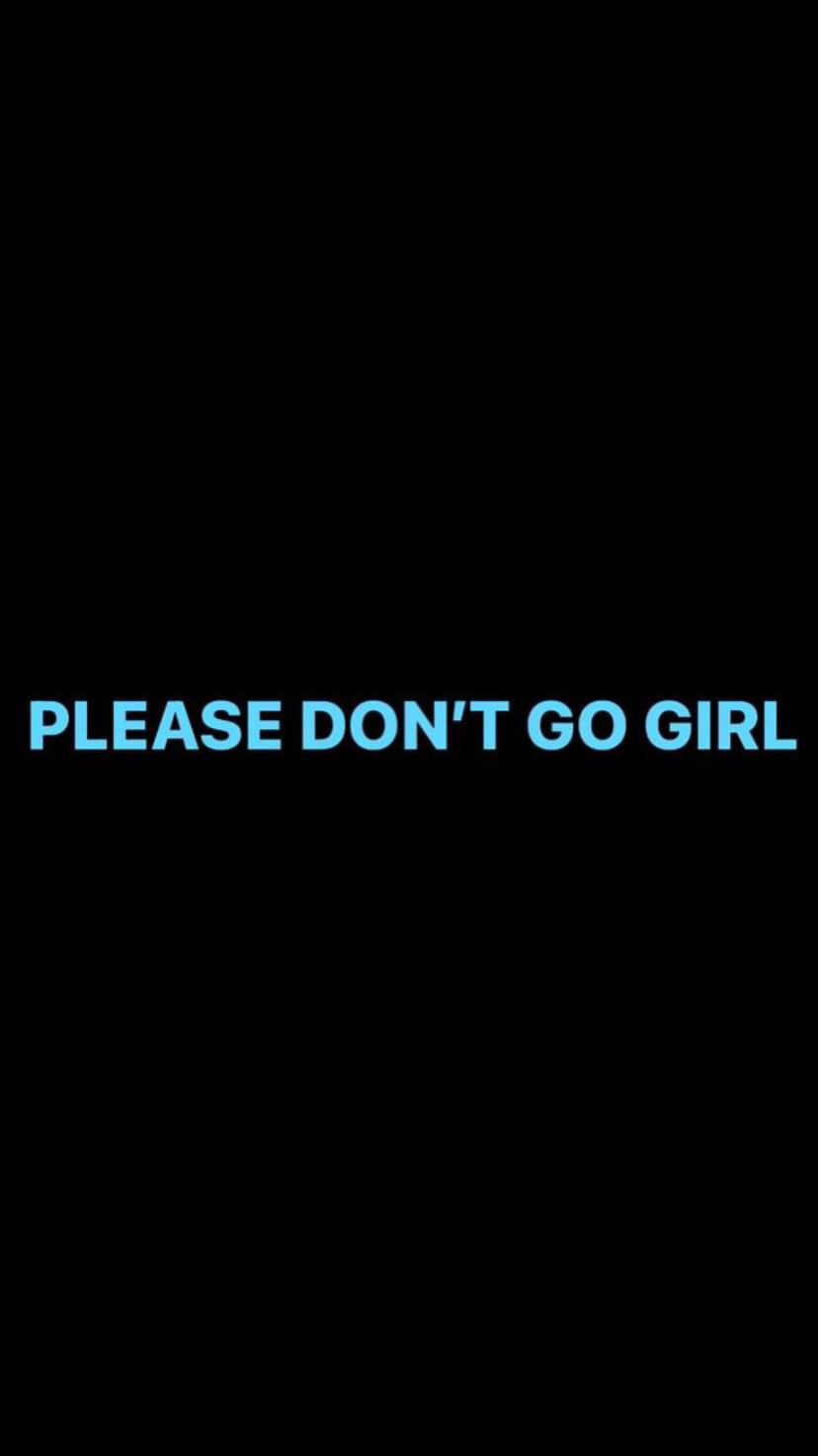 Pre-Order PLEASE DON&#39;T GO GIRL Wristbands (Blue Text)