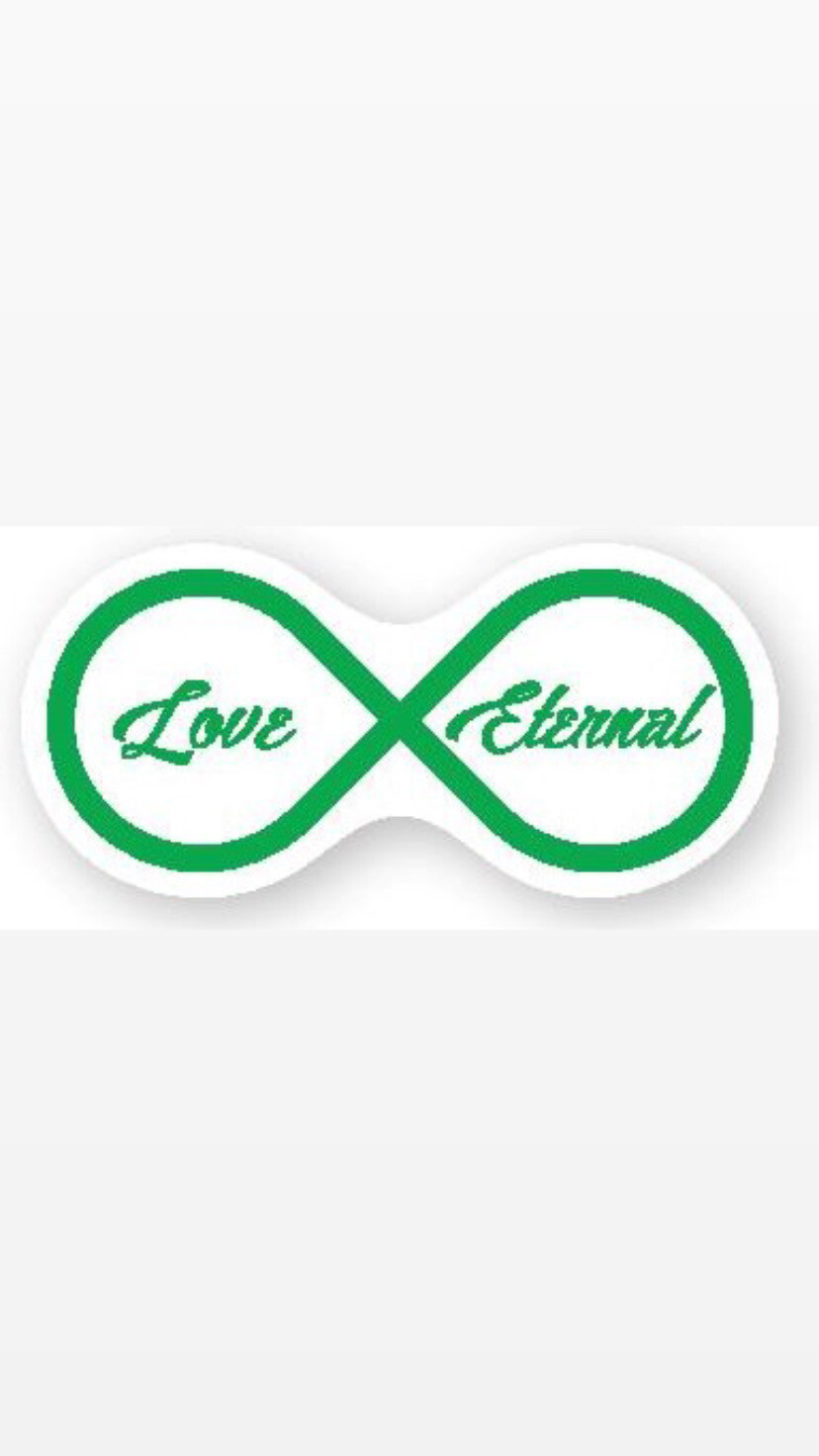 Pre-Order Love Eternal Infinity Bumper Stickers (Green Text)