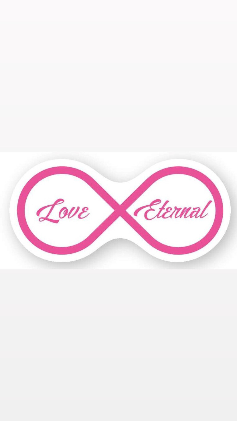 Pre-Order Love Eternal Infinity Bumper Stickers (Pink Text)