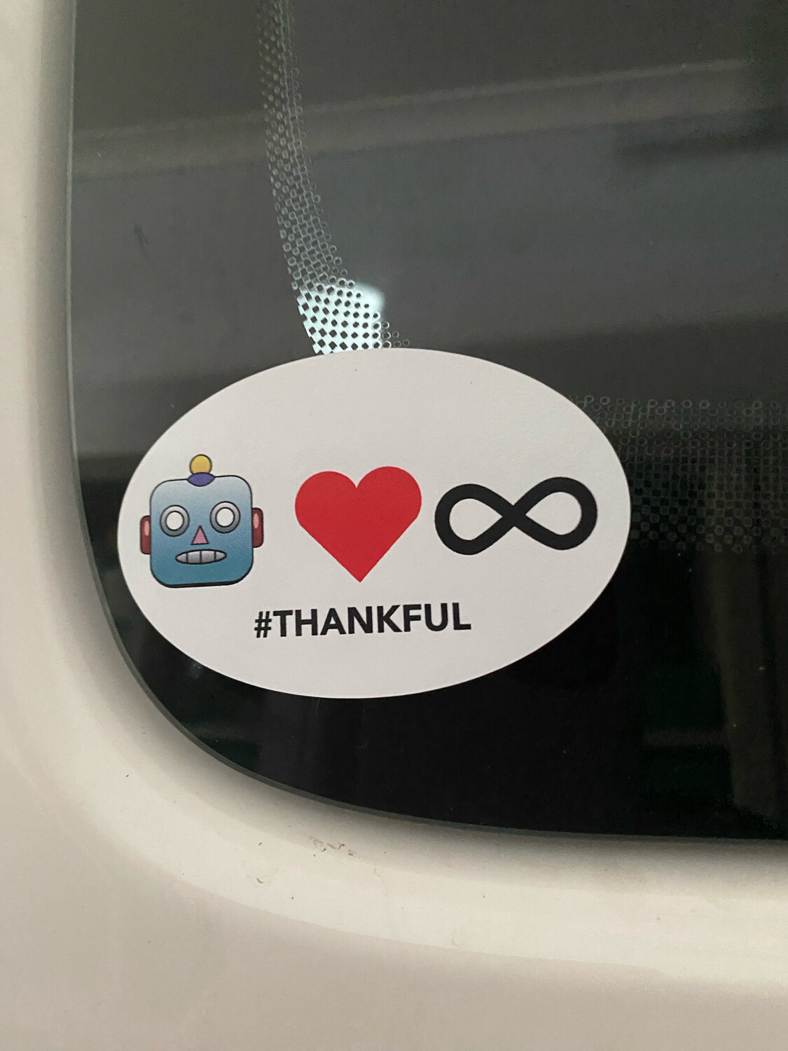 🤖❤️♾️ #THANKFUL Bumper Stickers