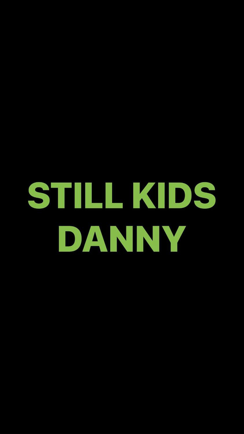 Pre-Order STILL KIDS DANNY Wristbands (Green Text)