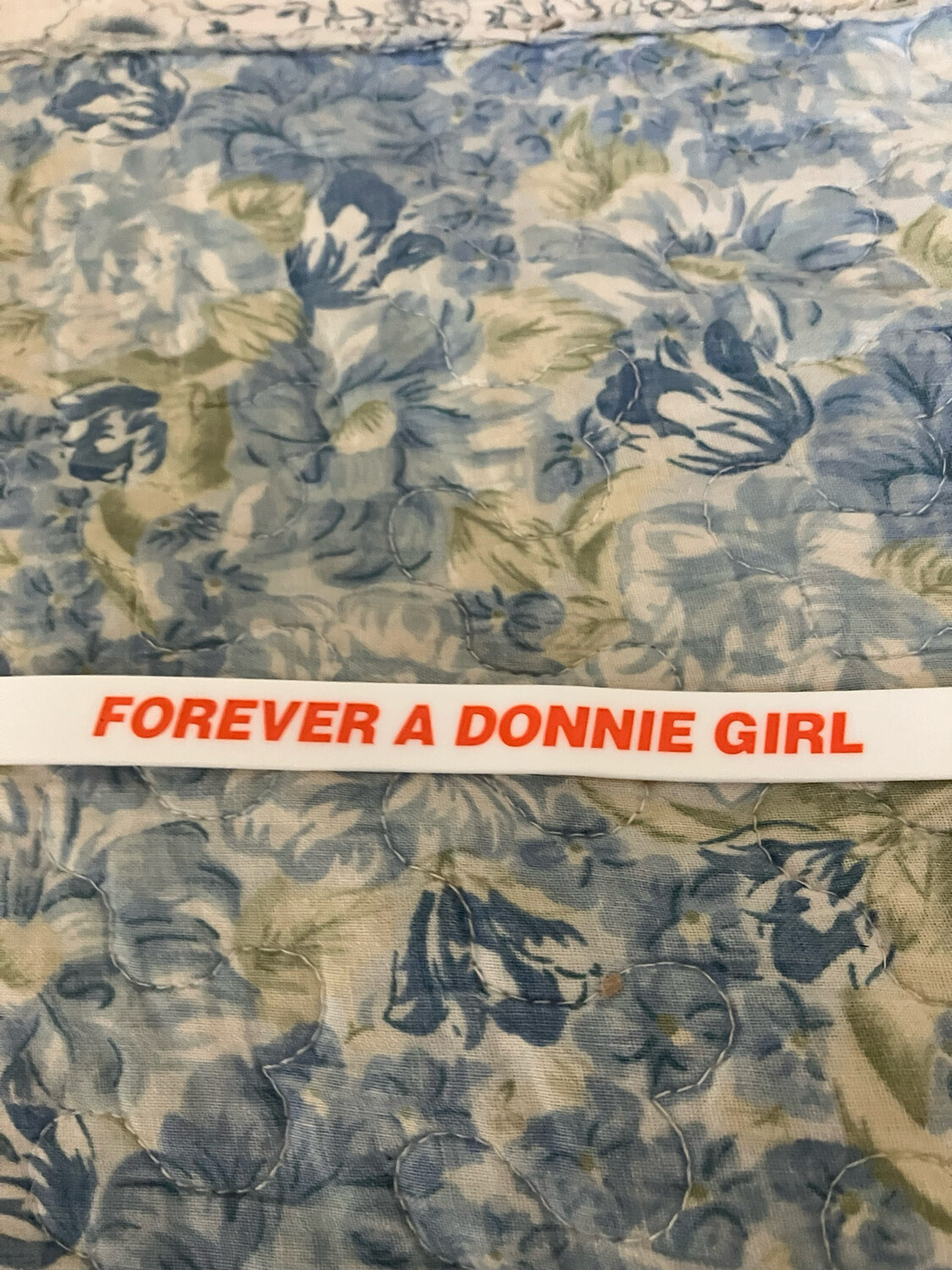 FOREVER A DONNIE GIRL Wristbands (Orange Text)