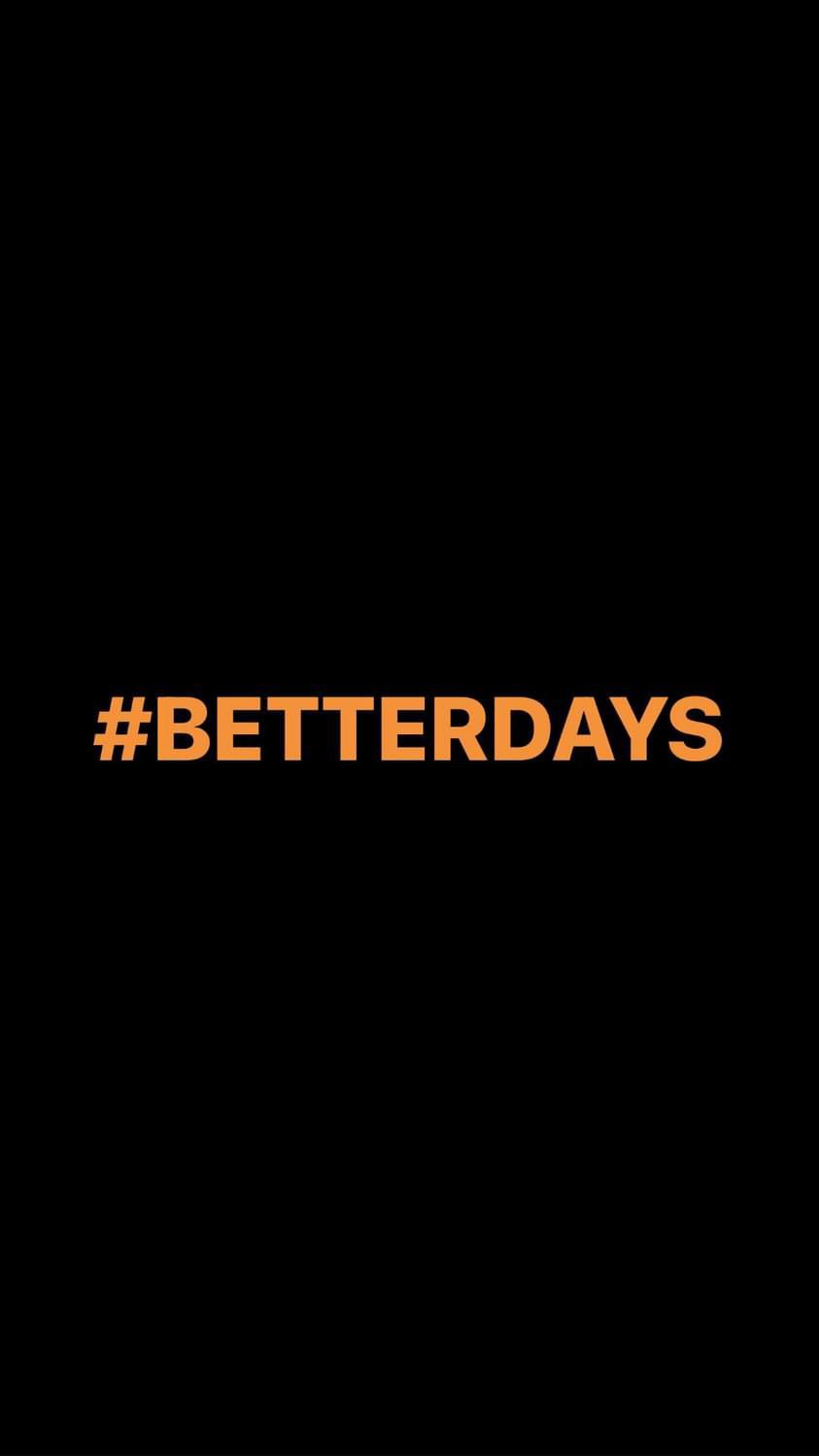 Pre-Order #BETTERDAYS Wristbands (Orange Text)
