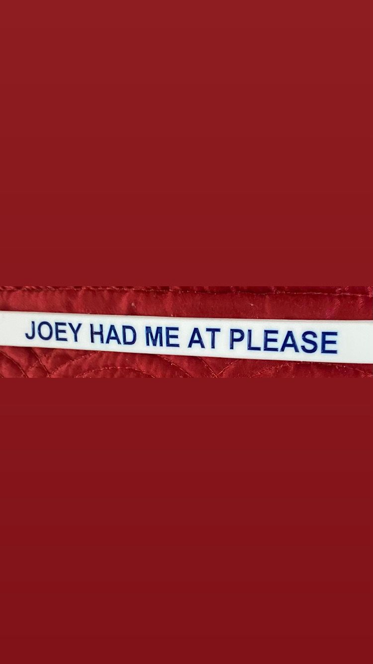 JOEY HAD ME AT PLEASE Wristbands White Colour Blue Text
