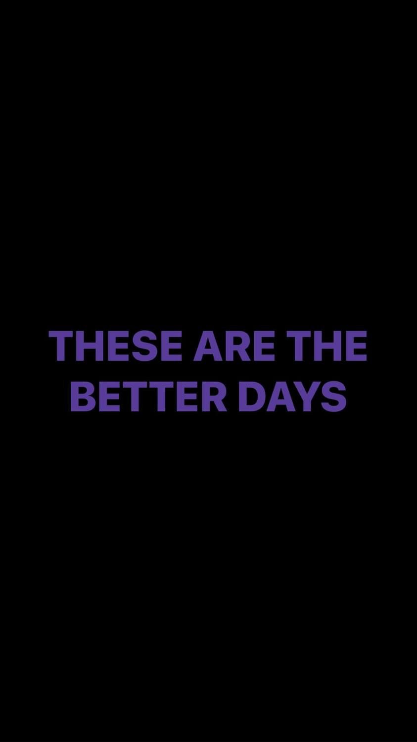 Pre-Order THESE ARE THE BETTER DAYS Wristbands