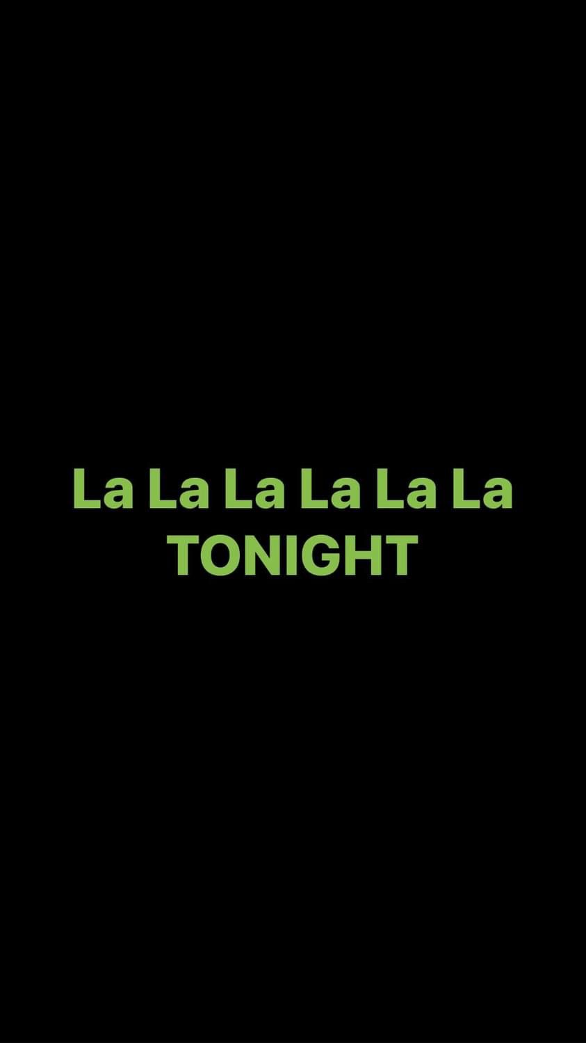 Pre-Order La La La La La La TONIGHT Wristbands (Green Text)