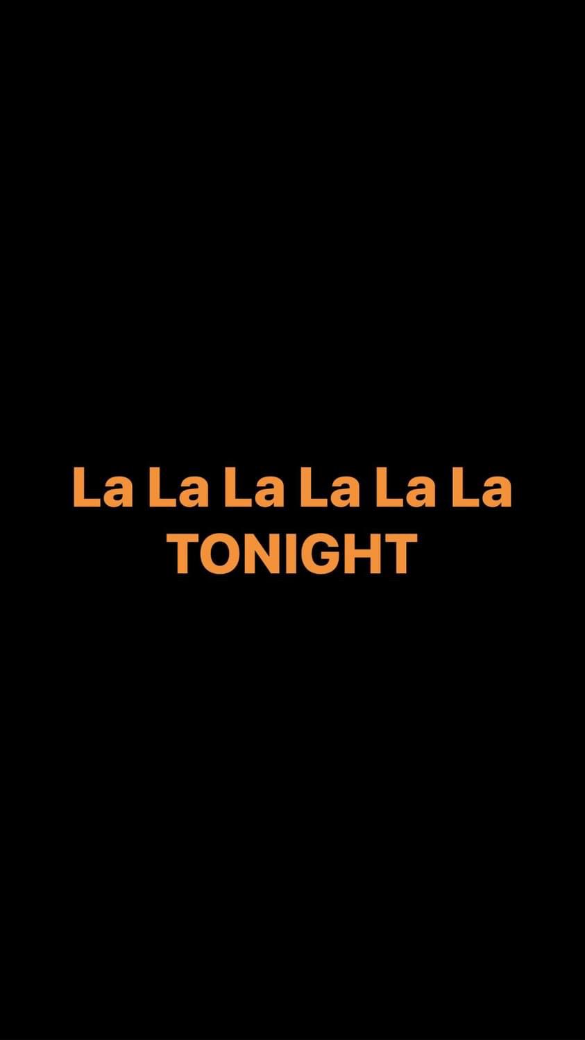 Pre-Order La La La La La La TONIGHT Wristbands (Orange Text)