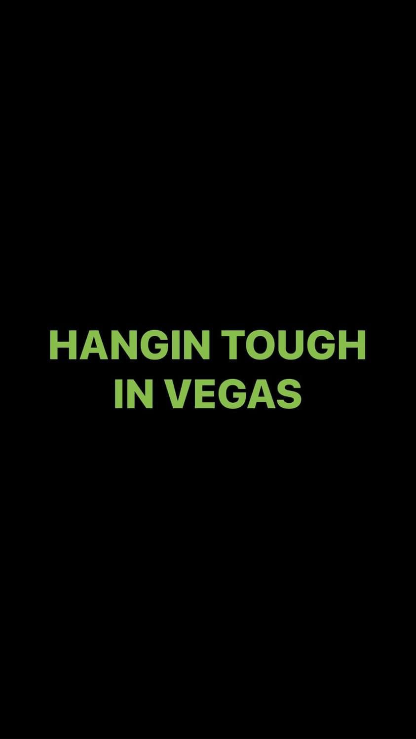 Pre-Order HANGIN TOUGH IN VEGAS Wristbands (Green Text)
