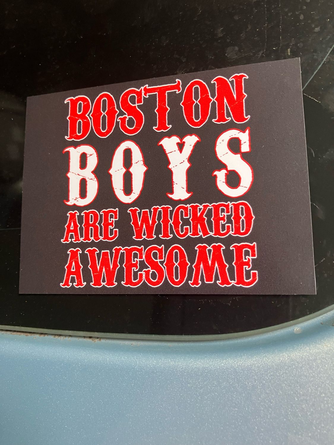 BOSTON BOYS ARE WICKED AWESOME Bumper Stickers