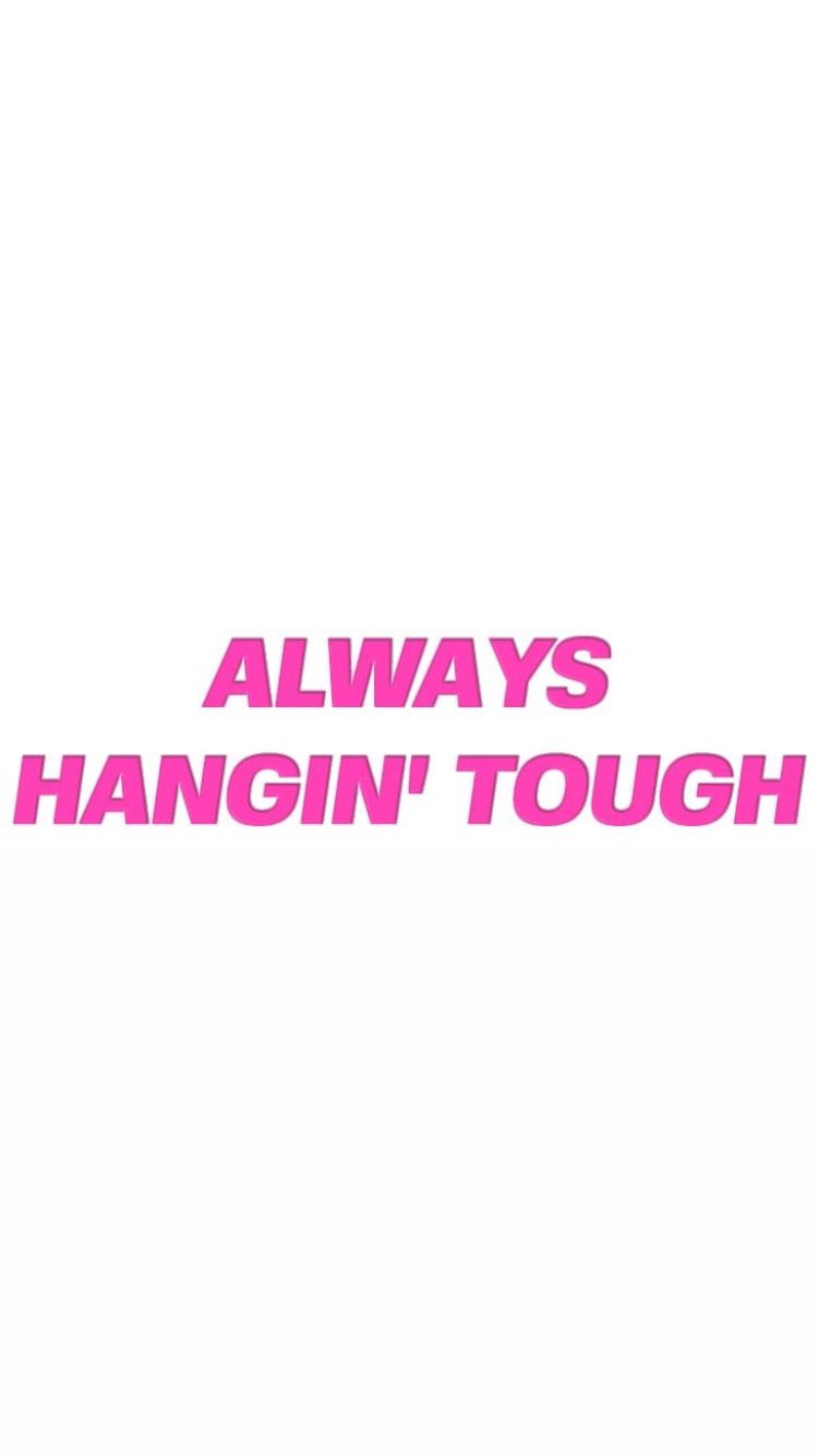 Pre-Order ALWAYS HANGIN’ TOUGH Wristbands