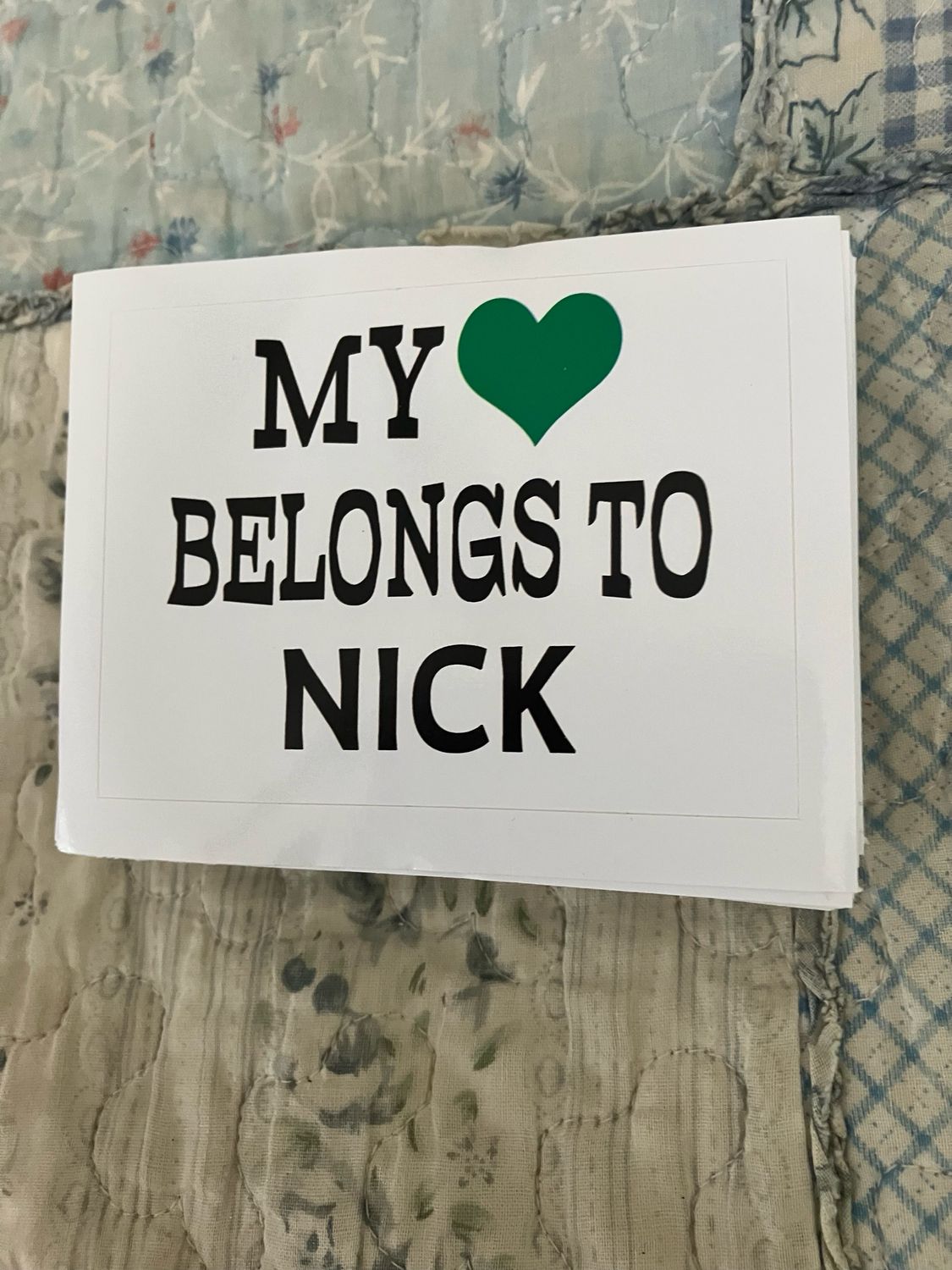 MY 💚 BELONGS TO NICK Bumper Stickers