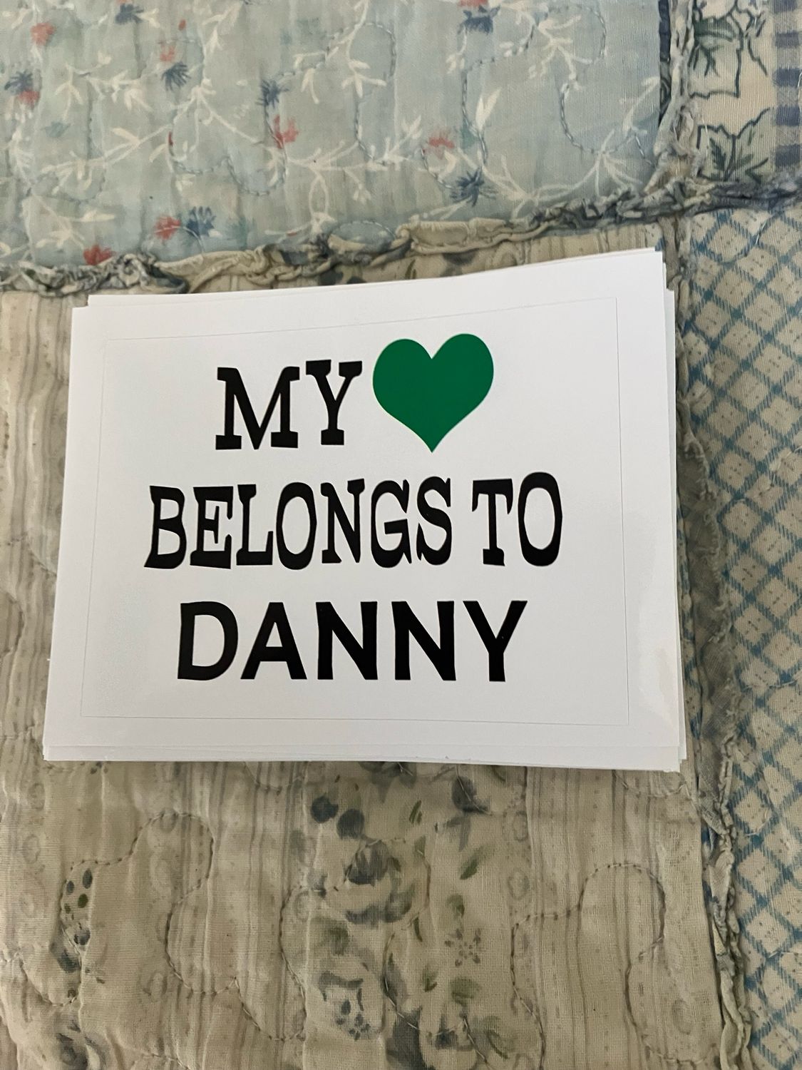 MY 💚 BELONGS TO DANNY Bumper Stickers