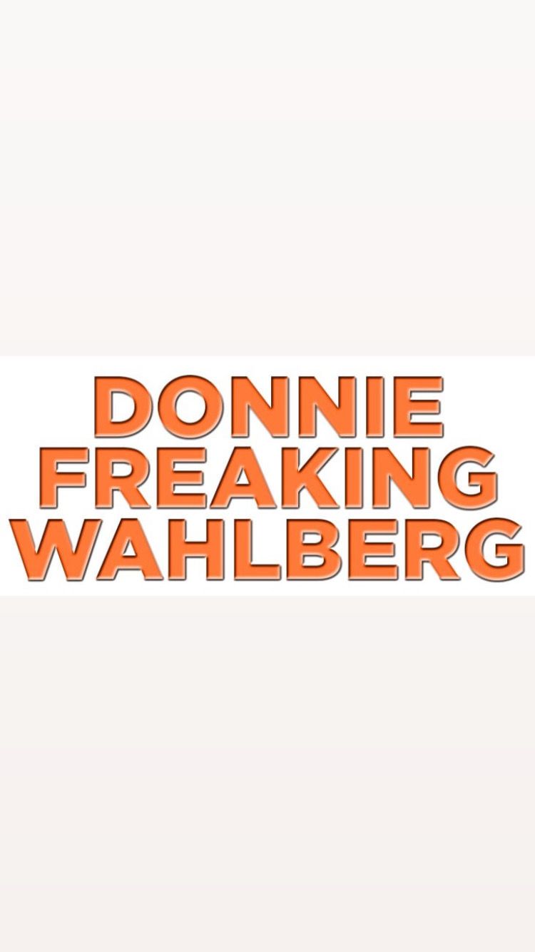 Pre-Order DONNIE FREAKING WAHLBERG Wristbands