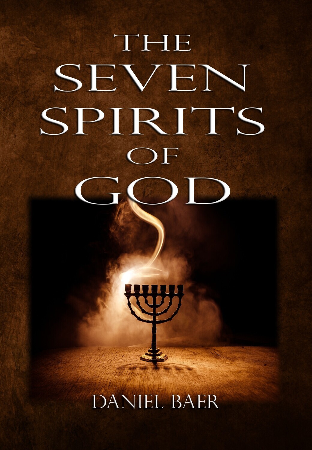 THE SEVEN SPIRITS OF GOD (PDF download)