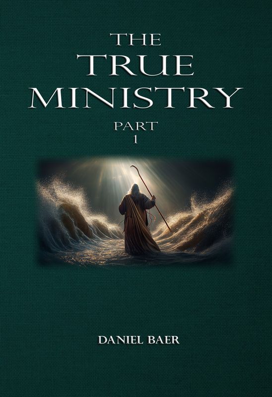 THE TRUE MINISTRY Part 1 (Hardcover Special Edition)