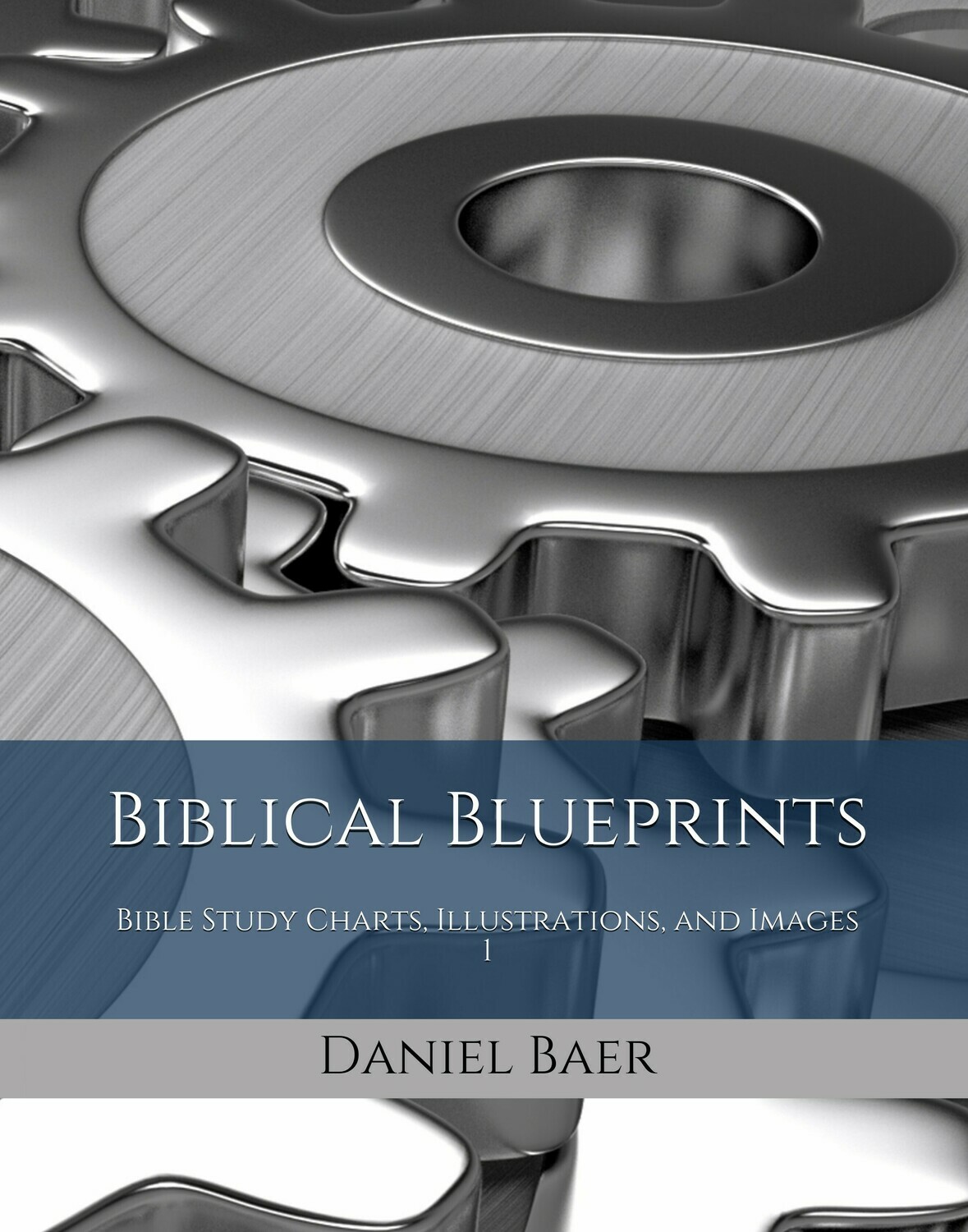 BIBLICAL BLUEPRINTS Part 1 (PDF download)