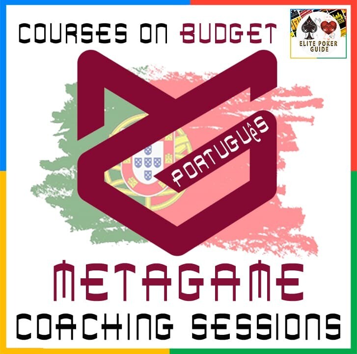 METAGAME POKER COACHING SESSIONS PORTUGUÊS