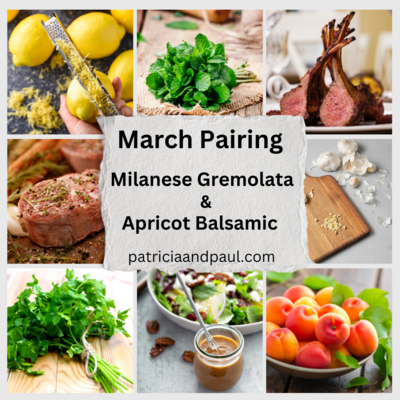 March Pairing- Milanese Gremolata EVOO & Apricot White Balsamic