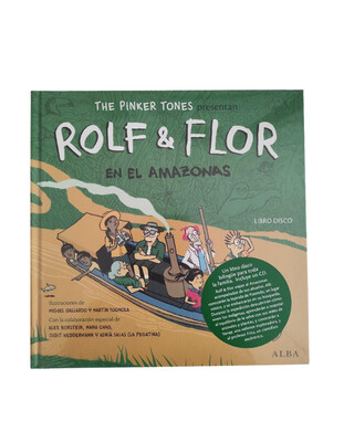 ROLF & FLOR en el Amazonas