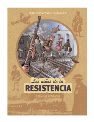 Los niños de la resistencia. 2. Primeras represiones