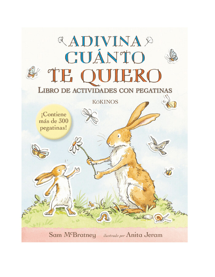 Adivina cuánto te quiero. Libro de actividades con pegatinas