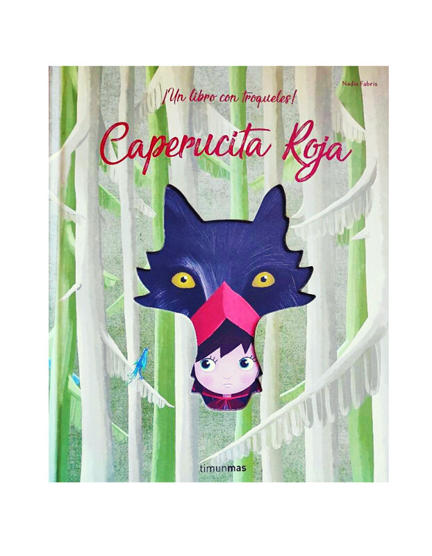 Caperucita Roja - ¡Un libro con troqueles!