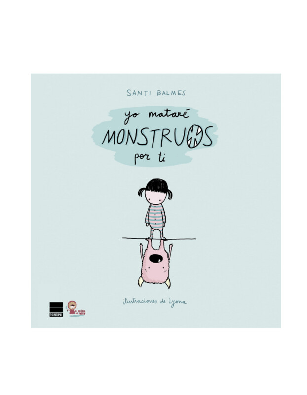 Yo mataré monstruos por ti