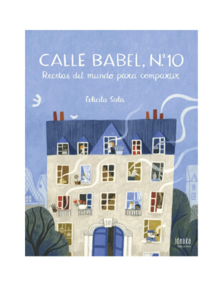Calle Babel, nº 10. Recetas del mundo para compartir.