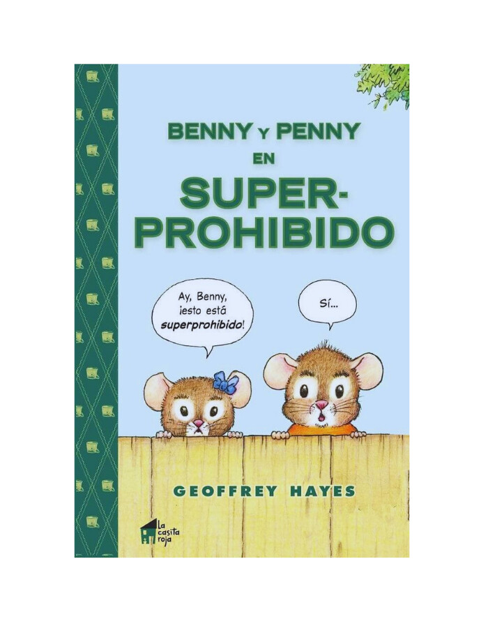 Benny y Penny en Super-Prohibido