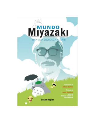 Mundo Miyazaki. Una vida dedicada al arte